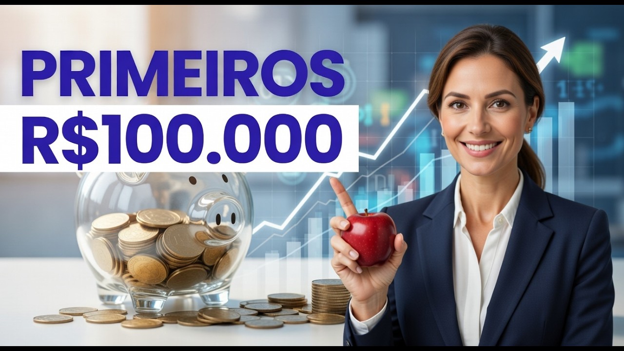 O caminho EXATO para economizar R$100 000 do zero!