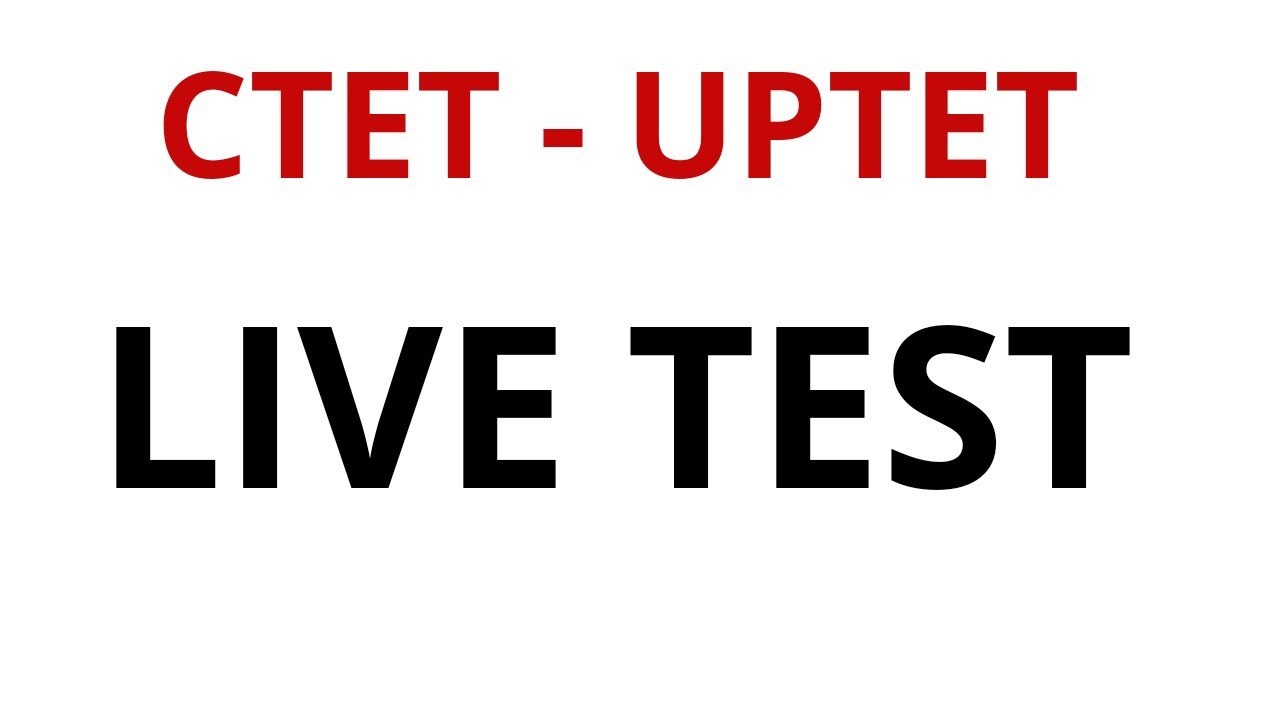 CTET UPTET LIVE TEST
