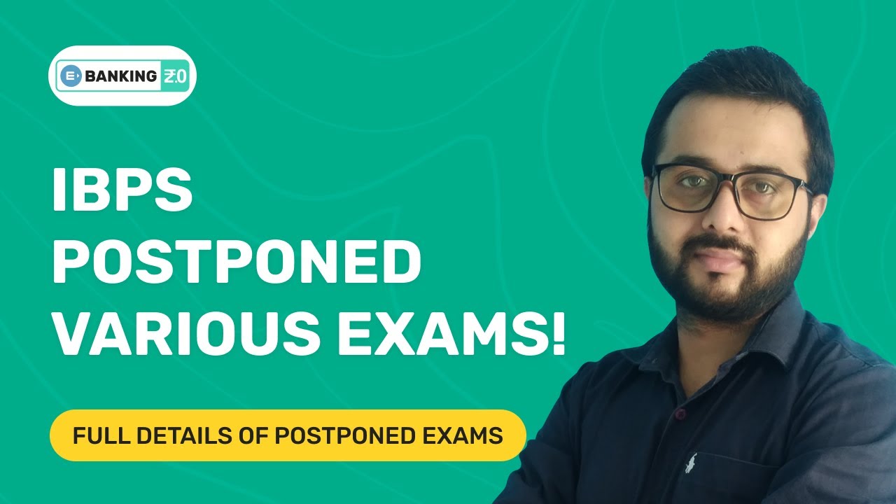 IBPS POSTPONED VARIOUS EXAMS | COMPLETE DETAILS OF POSTPONED IBPS EXAMS | ENTRI APP BANKING