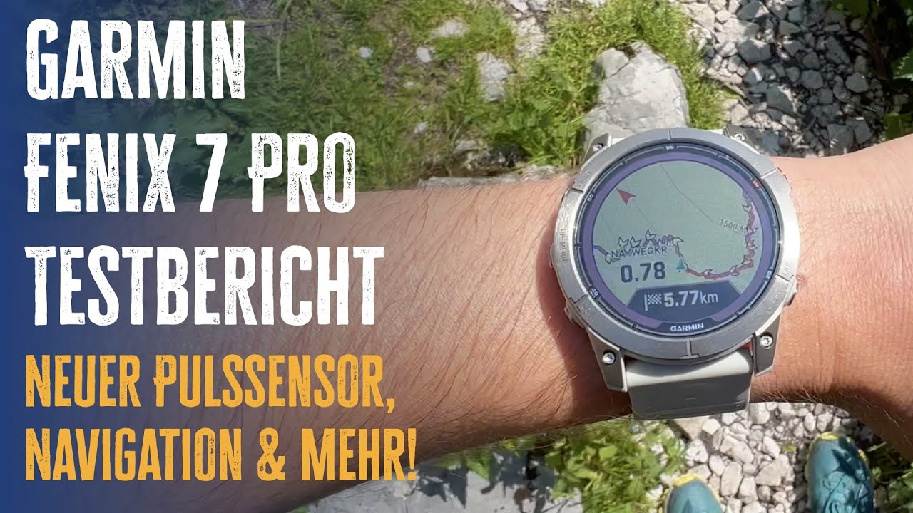 Garmin Fenix 7 Pro Sapphire Solar Testbericht: Lohnt sich der Kauf?