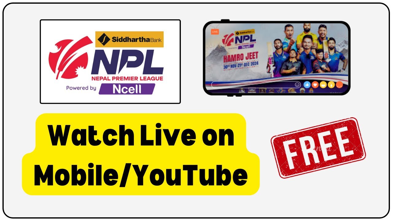 How to Watch NPL Live on Mobile/Youtube Free: Nepal Premier League Live | NPL Mobile ma Kasari Herne