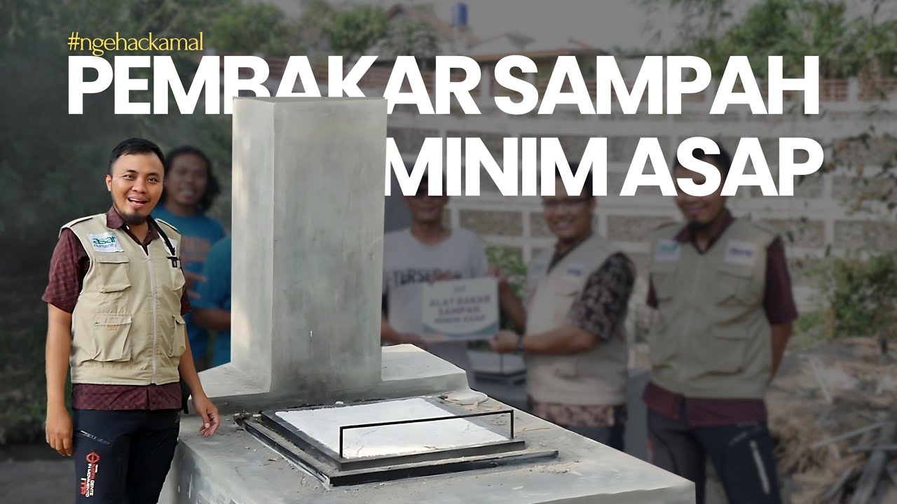 Solusi Sampah di Tempat Padat Penduduk, Pembakar Sampah Minim Asap!!