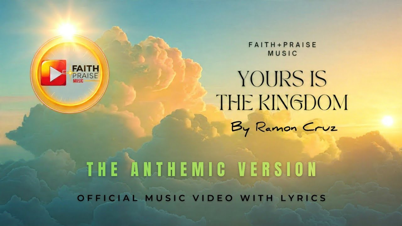 Yours Is The Kingdom_(Anthemic) By Ramon Cruz@elevationworship @gospelpraisebr