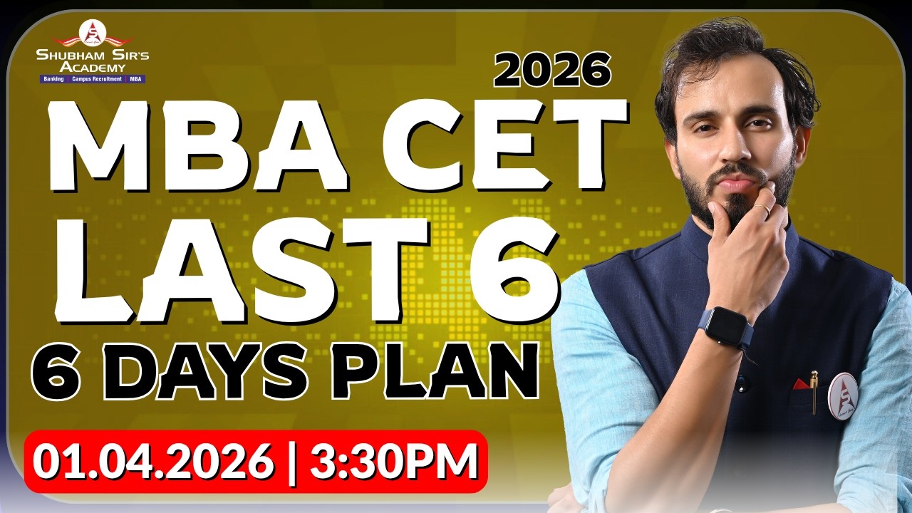 Admit Card OUT 🔥 | MBA CET Last 6 Days Preparation Plan #MBACET2026 #FinalStrategy #SSA #MBAEntrance