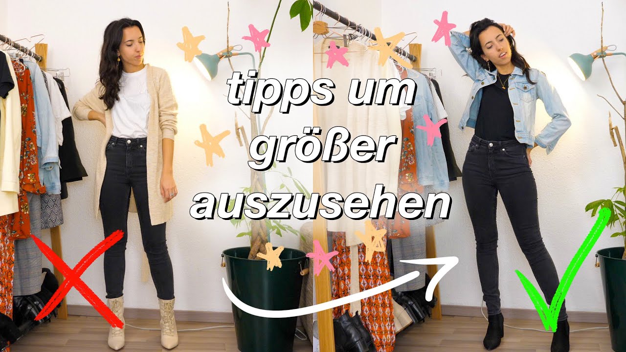 Größer Stylen | 8 Outfit Tricks, um größer zu wirken