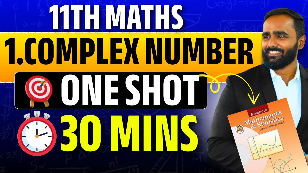 11th Maths Complex Numbers | ONE SHOT in 30 Mins | Pradeep Giri Sir