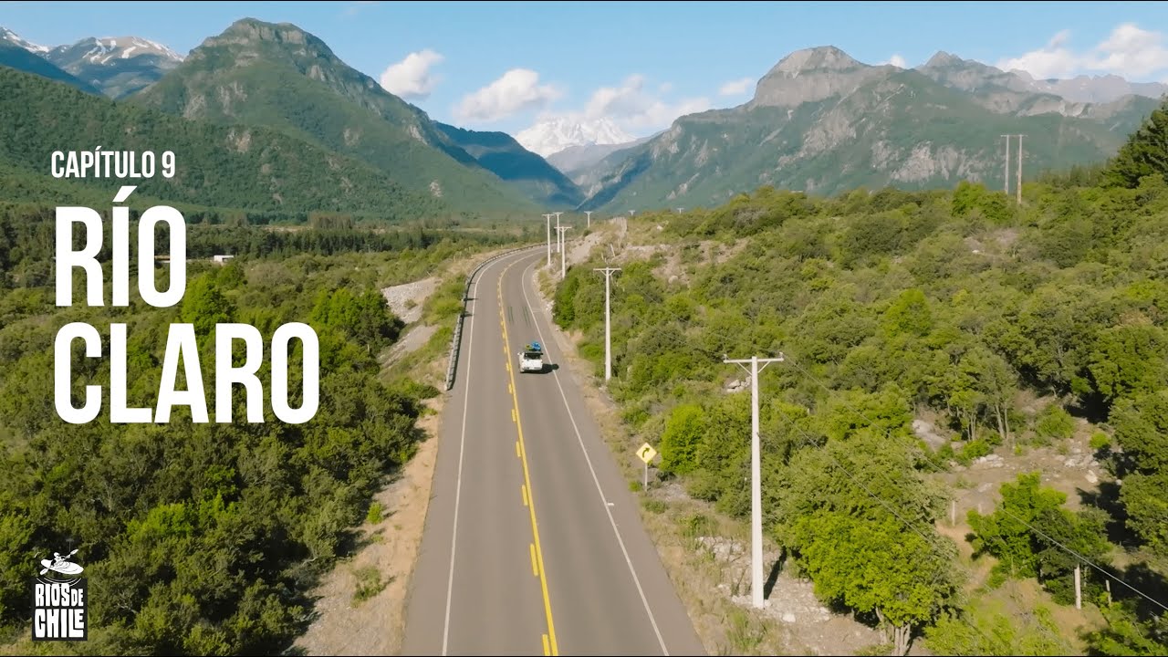 Ríos de Chile Temporada 2 – Capítulo 9: Río Claro