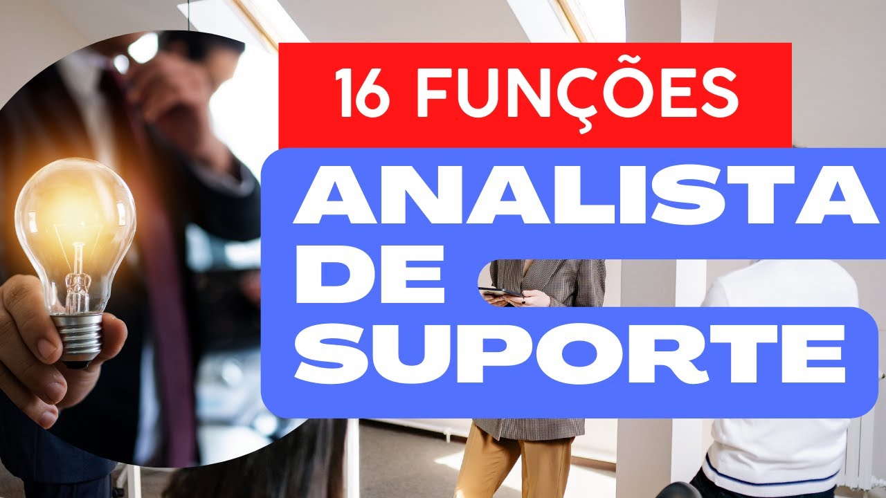 16 FUNÇÕES DO ANALISTA DE SUPORTE
