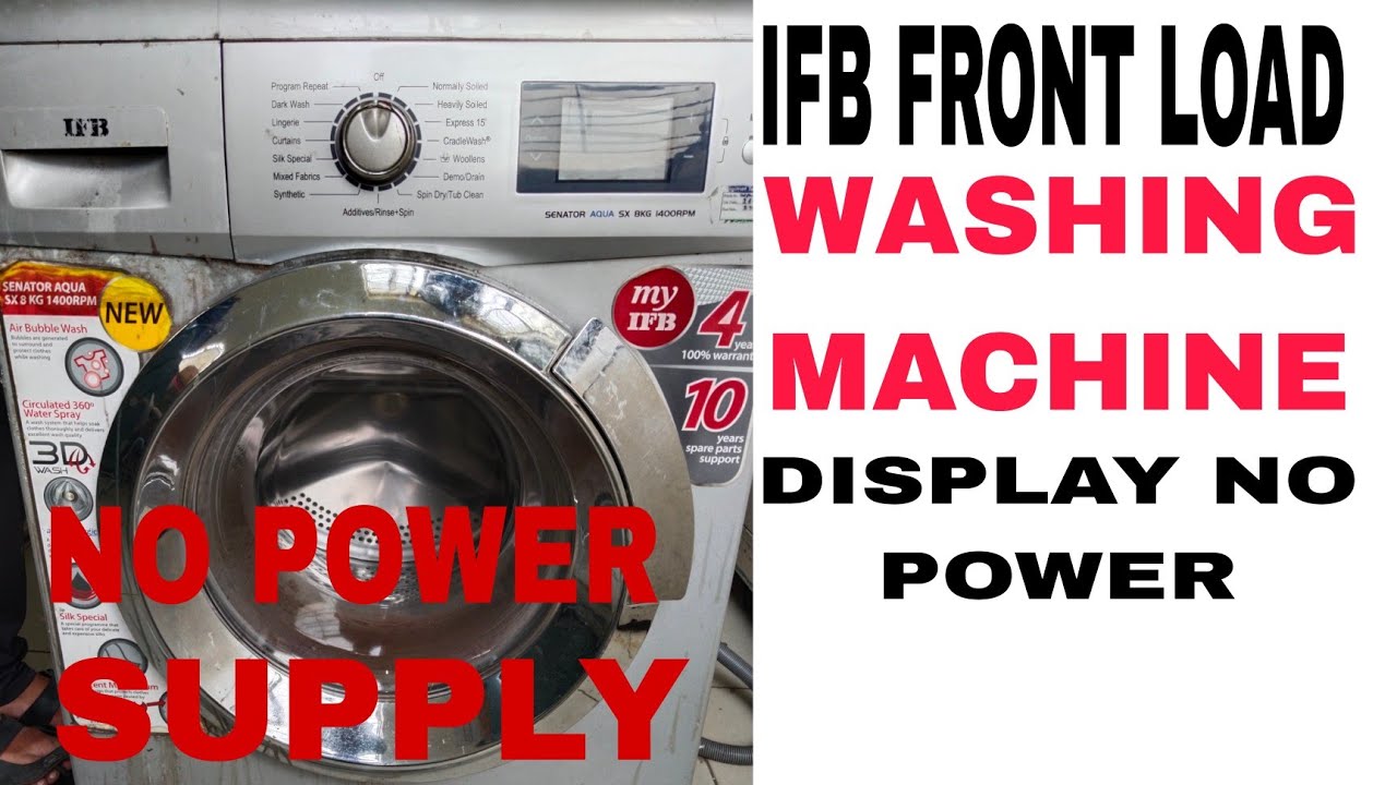 not showing to power supply display board IFB washing machine front load
