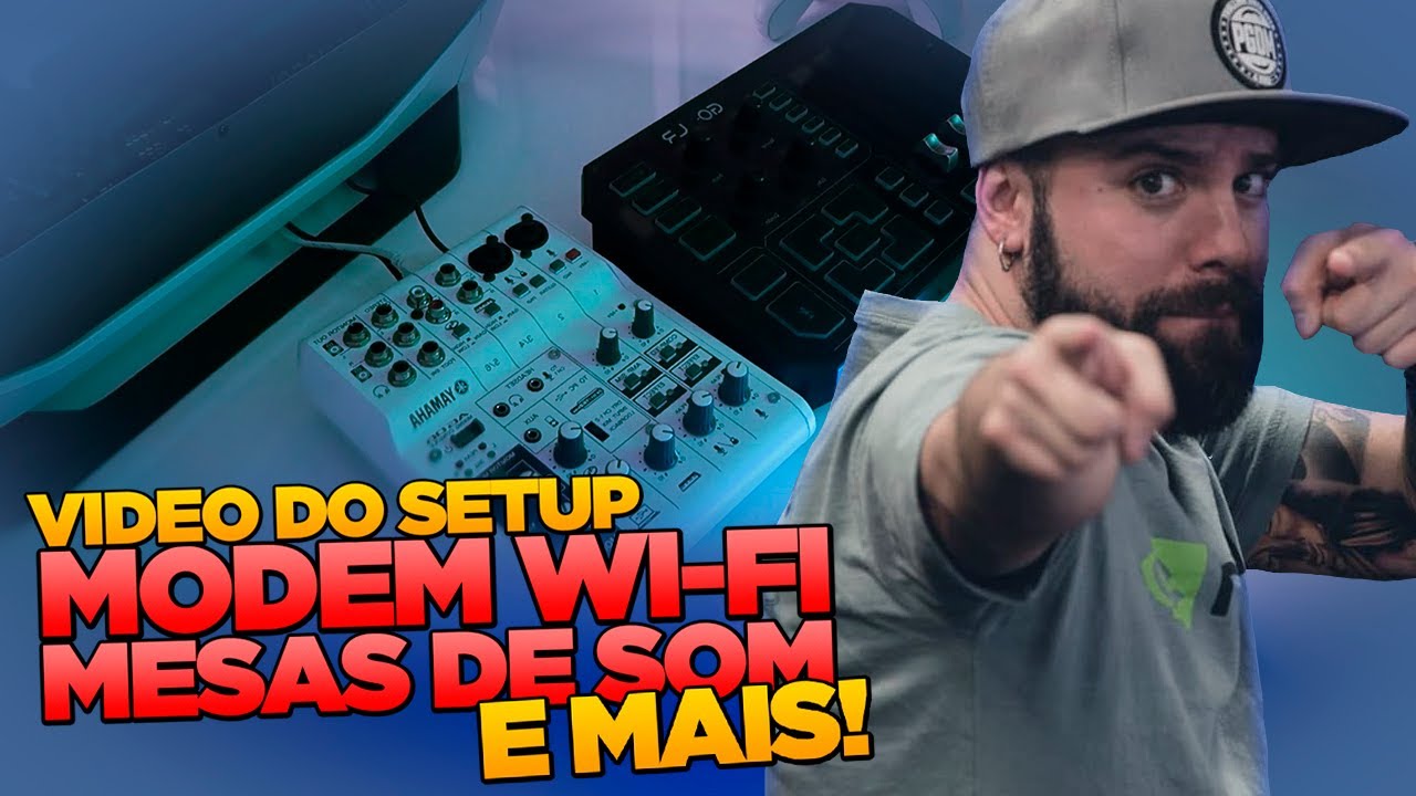 Vídeo do SETUP | Modem Wifi, Mesas de Som e mais luzes!