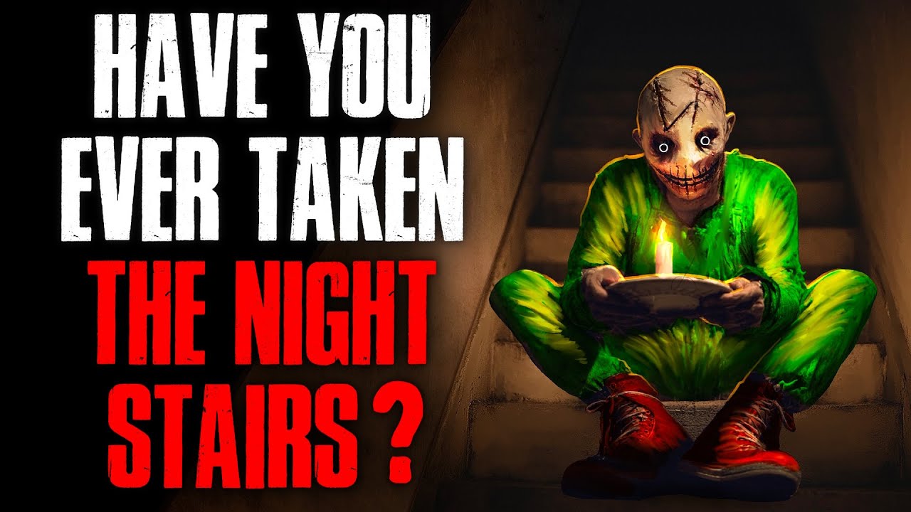 Have you ever taken the Night Stairs?