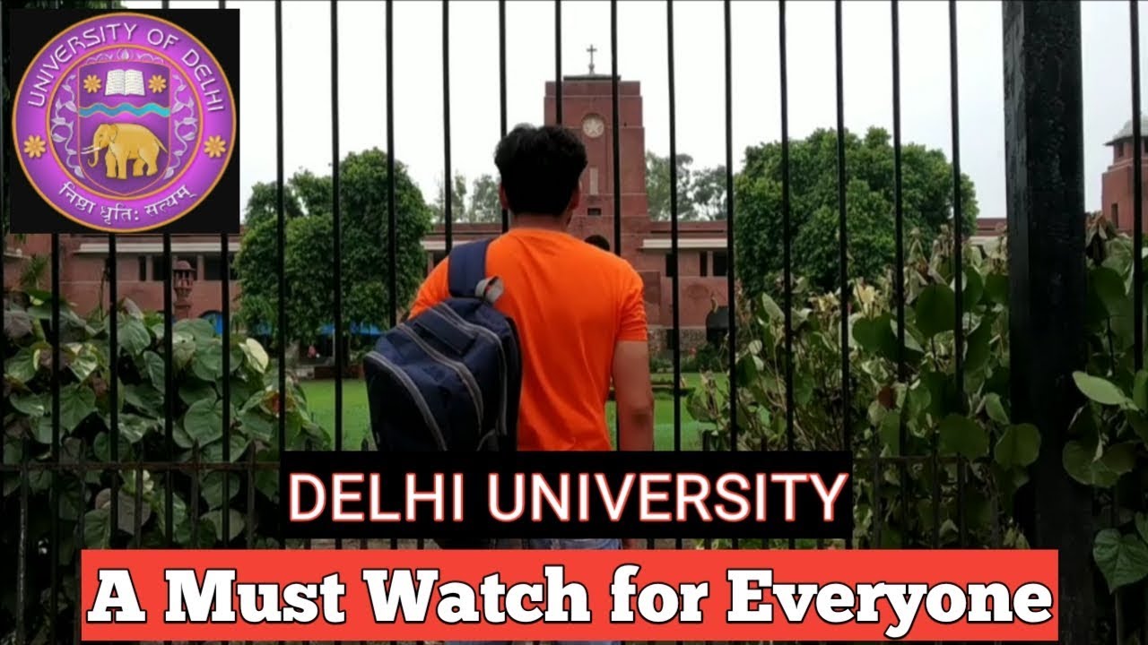 DELHI UNIVERSITY | A Must Watch For Every Student | DU Admission 2019