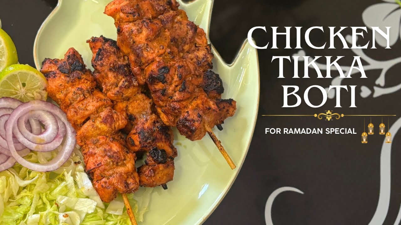 Chicken Tikka Boti Recipe | Juicy & Smoky Restaurant Style at Home