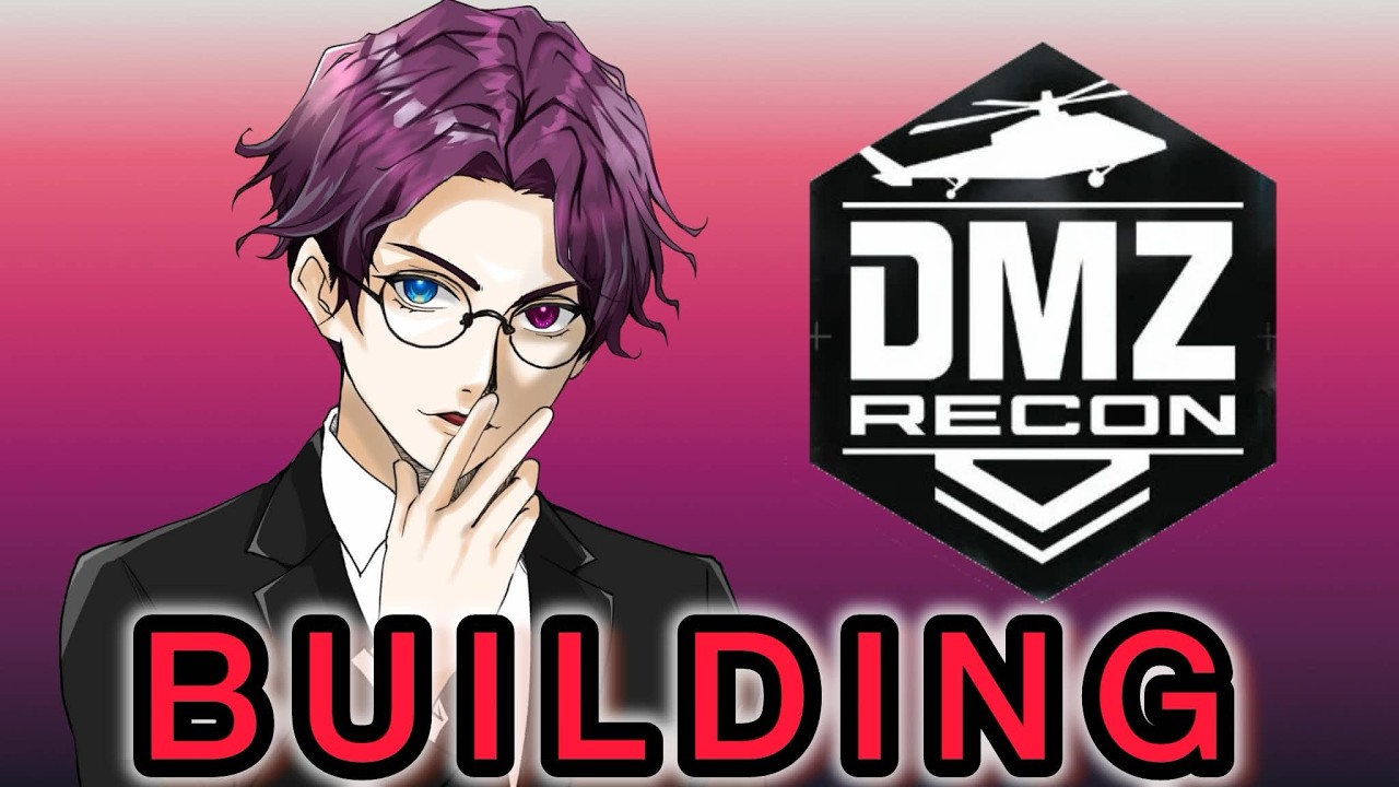 【😈LIVE】DMZ l 今日も配信者フルパBUILDING【CoDmobile】