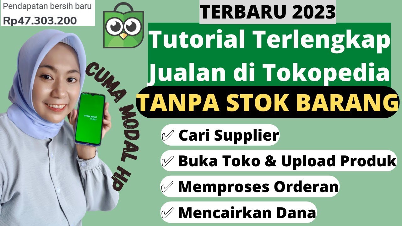 CARA JUALAN DI TOKOPEDIA TANPA STOK BARANG LEWAT HP CARA BUKA TOKO DI TOKOPEDIA SEBAGAI DROPSHIPPER