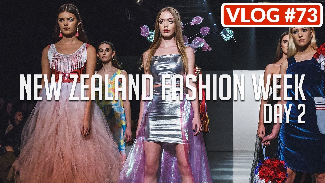 NEW ZEALAND FASHION WEEK. DAY 2 /// VLOG #73