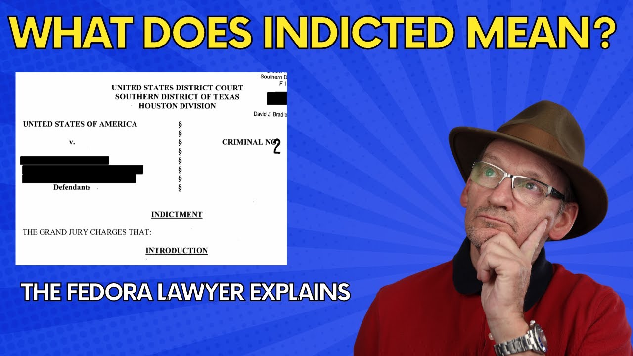 What does indicted mean?