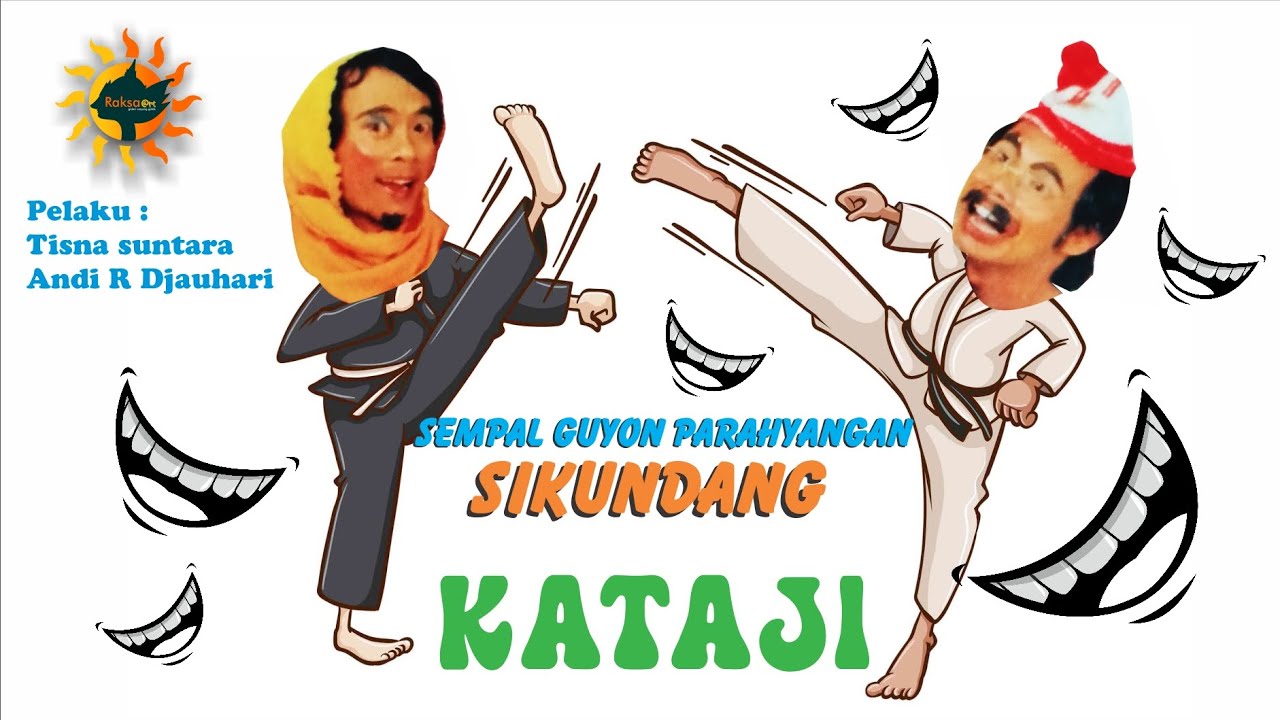 KATAJI - Sempal guyon parahyangan SIKUNDANG