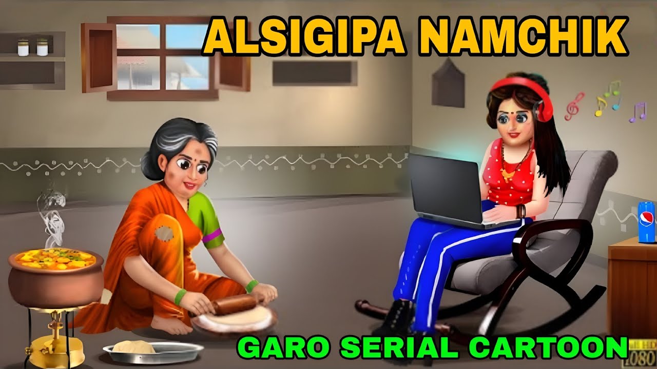 Alsigipa namchik || Garo cartoon Serial golpo Video||