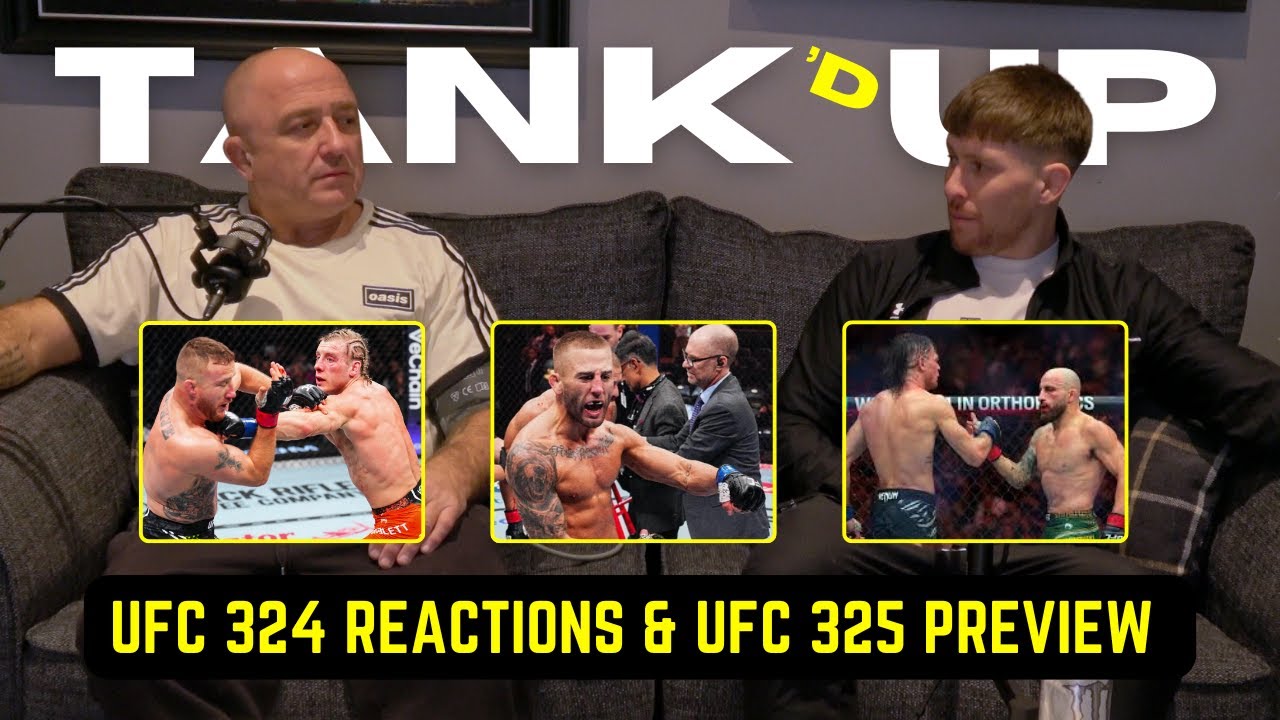 Paddy v Gaethje could already be FOTY! Tank’d Up Podcast ep.29