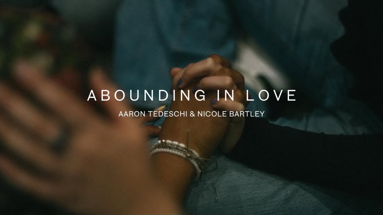 Abounding In Love - Aaron Tedeschi & Nicole Bartley UPPERROOM Prayer Set