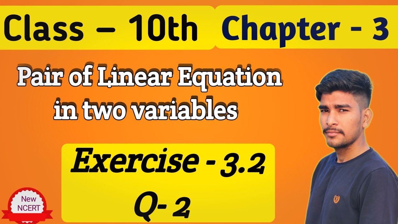 Exercise 3.2 question 2 solution for class 10th | ex- 3.2 Q2 solution in Hindi NCERT maths 
