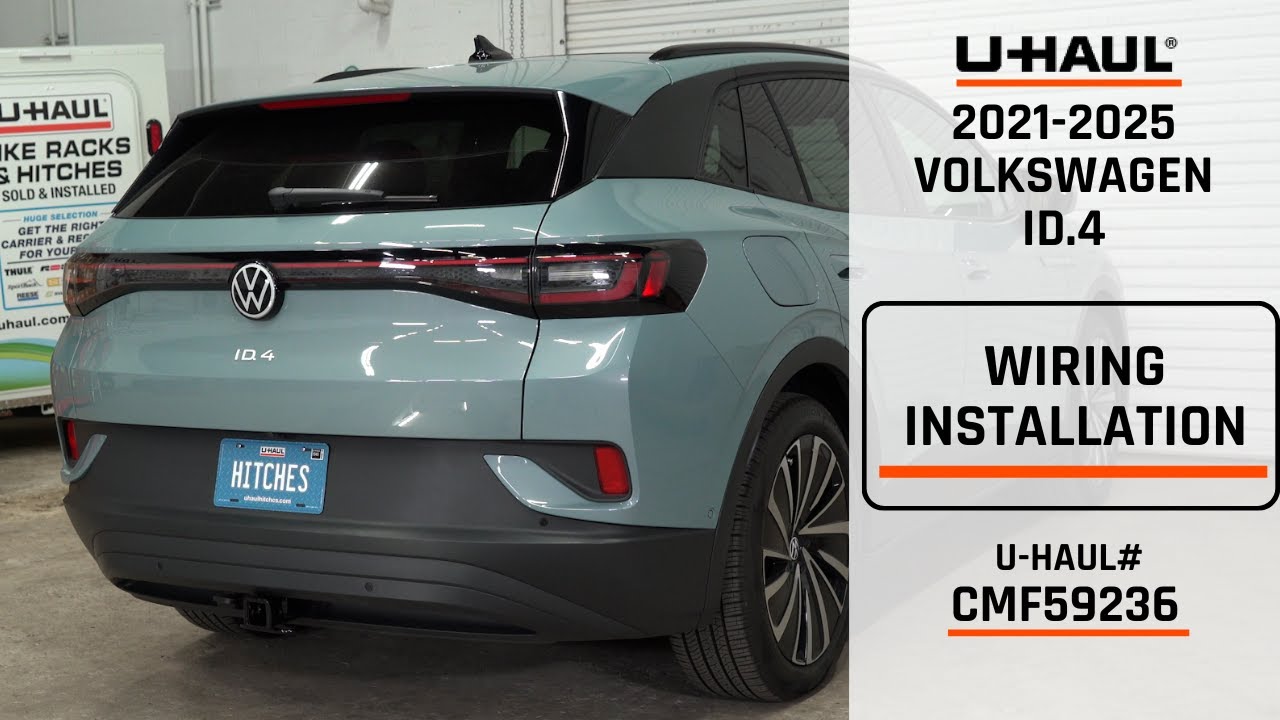 2021-2025 Volkswagen ID.4 | U-Haul Trailer Wiring Installation | CMF59236