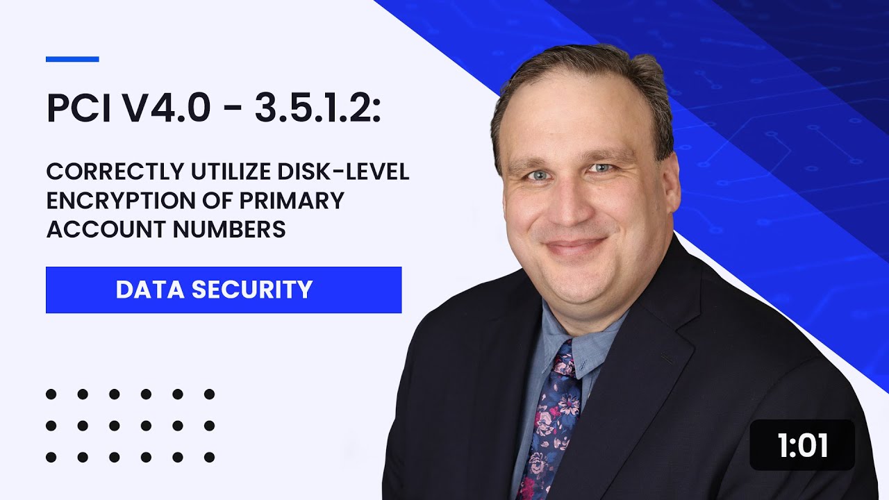 PCI v4.0 - 3.5.1.2:  Correctly Utilize Disk-Level Encryption of Primary Account Numbers