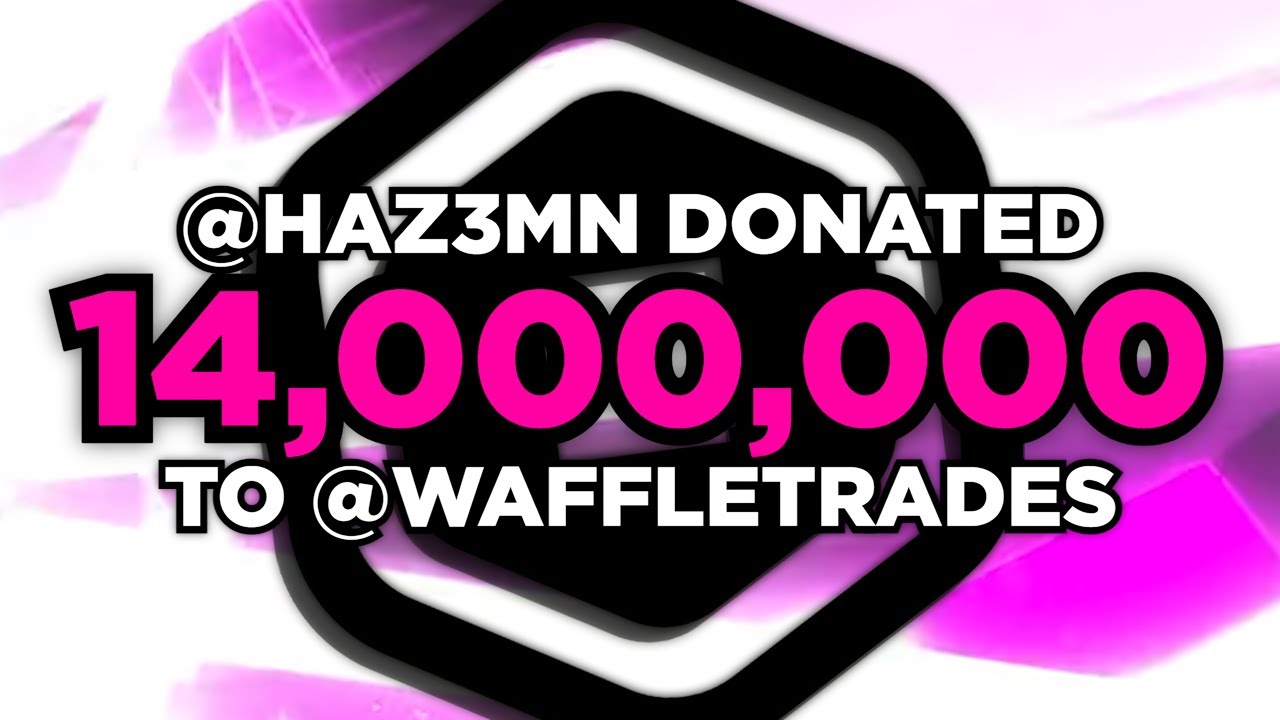 HAZEM DONATED ME $14,000,000 ROBUX