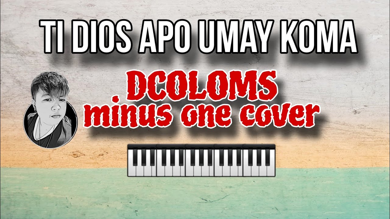 TI DIOS APO UMAY KOMA (INSTRUMENTAL WITH LYRICS) KANTA PANAGDATON/PAMMUGO