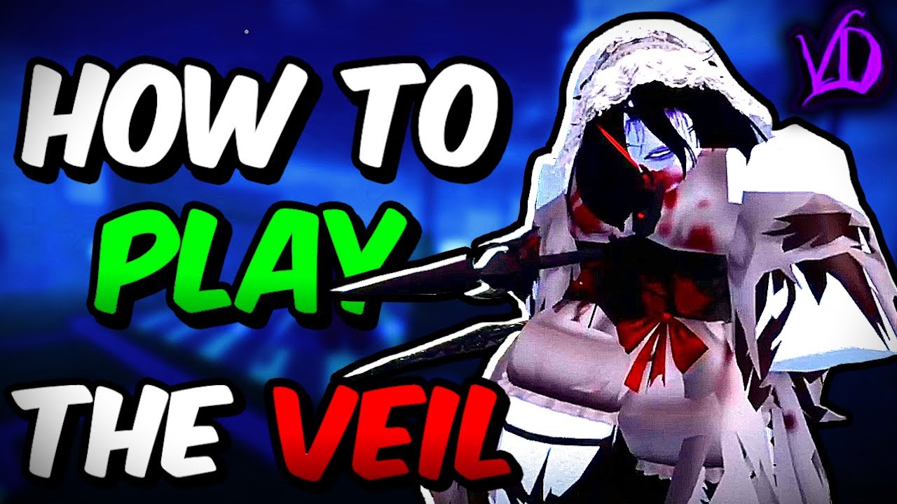 Как играть за убийцу «The Veil» в Violence District!