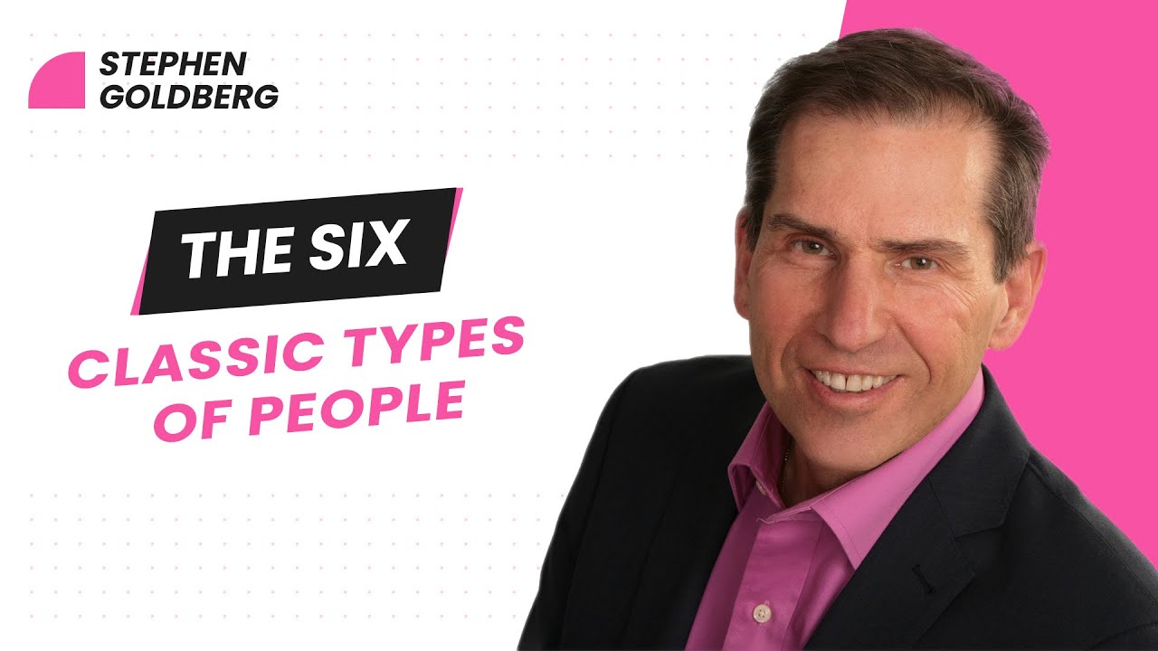 The Six Classic Types of People