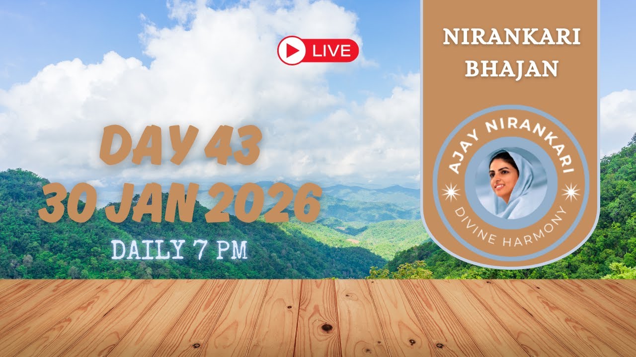 DAY 43 || Popular Nirankari Bhajan Live Stream