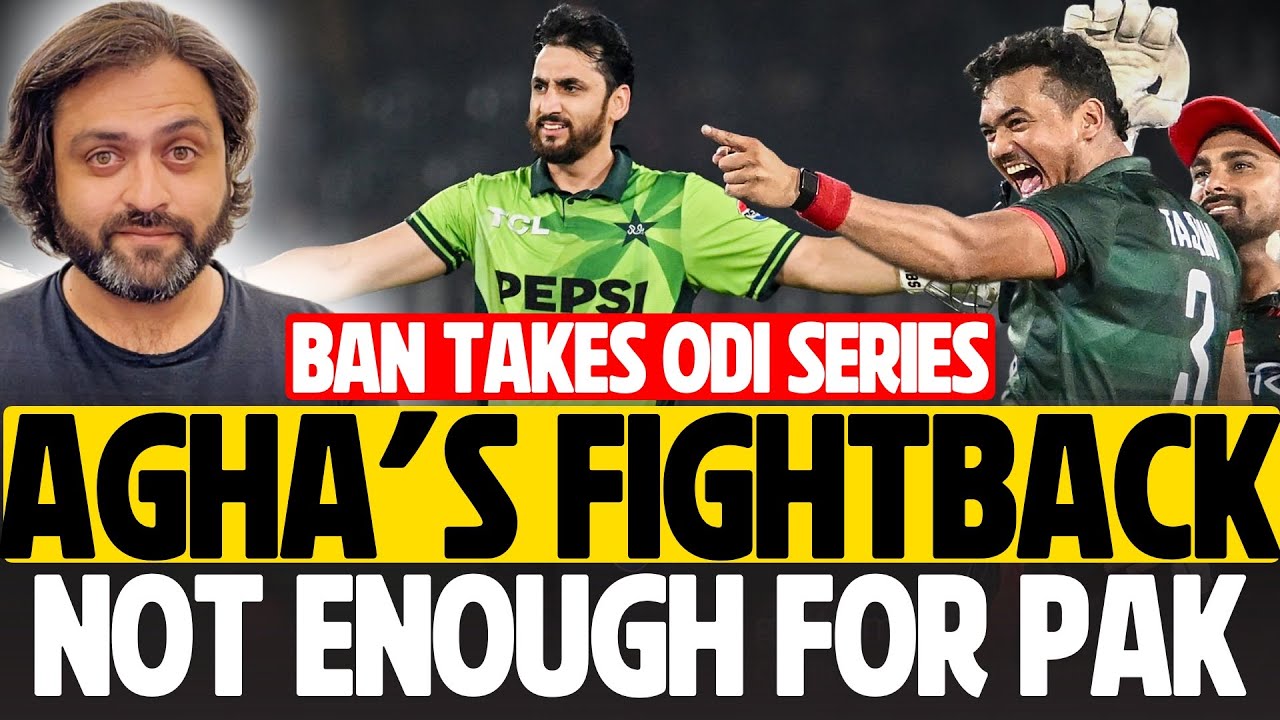 AGHA, Shaheen FIGHTBACK NOT ENOUGH | Ban Series won 2-1 | Pakistan vs Bangladesh