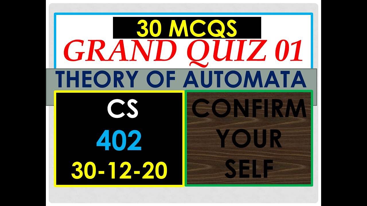 CS 402 GRAND QUIZ NO 01