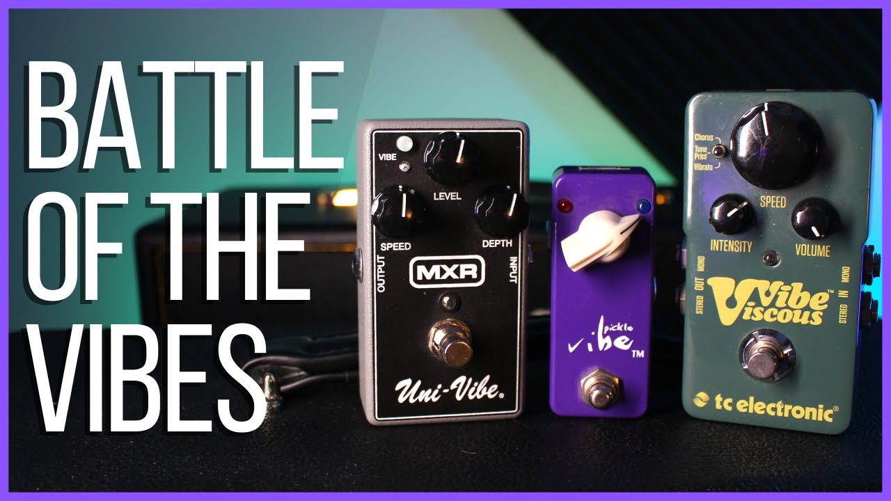 Univibe Shootout - MXR Uni-Vibe, Lovepedal Pickle Vibe & TC Electronic Viscous Vibe