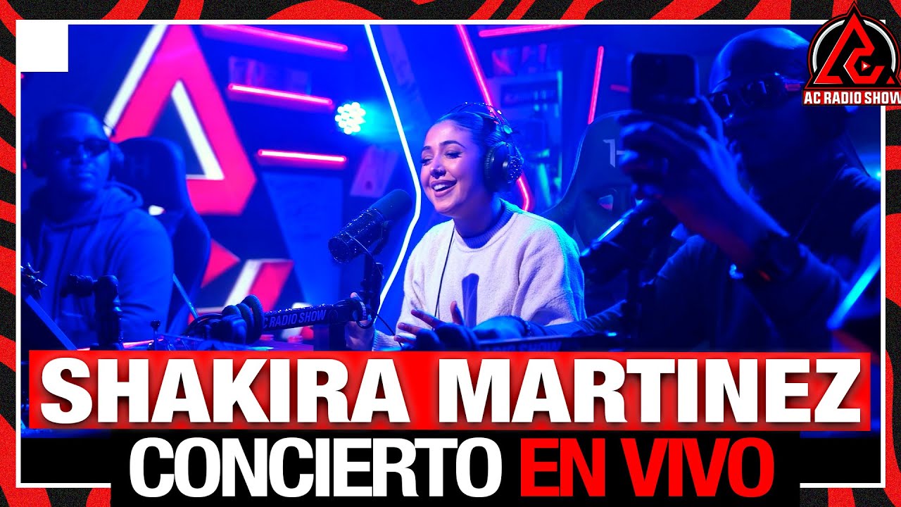 SHAKIRA MARTINEZ: Concierto En Vivo en AC RADIO SHOW