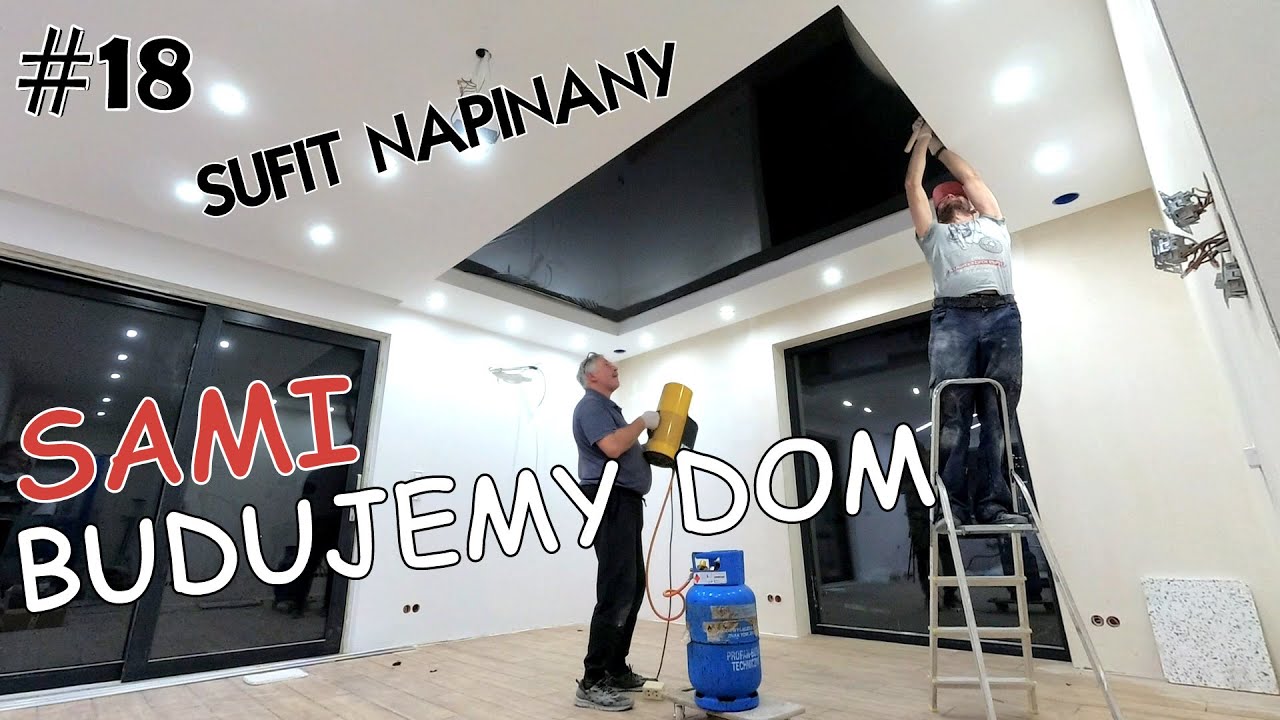 MONTUJEMY ⚫ CZARNY 😱 SUFIT NAPINANY | #18 SAMI BUDUJEMY DOM SYSTEMEM GOSPODARCZYM