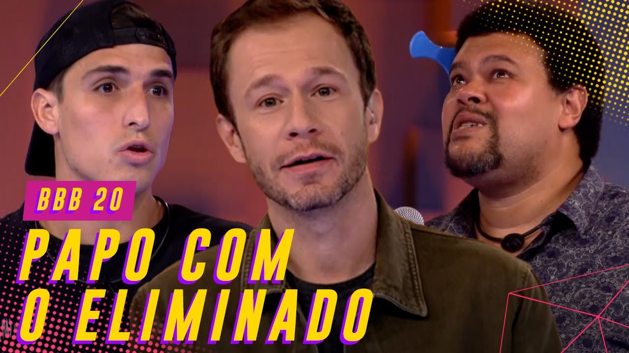SOMA DAS TORCIDAS? PASSADA DE PANO? CONVERSA COM O ELIMINADO | BIG BROTHER BRASIL 20