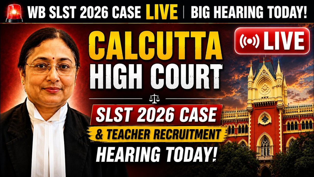 WB SSC & 2nd SLST Orders Today? 🔴 LIVE: Justice Amrita Sinha Hears Major Education Cases!