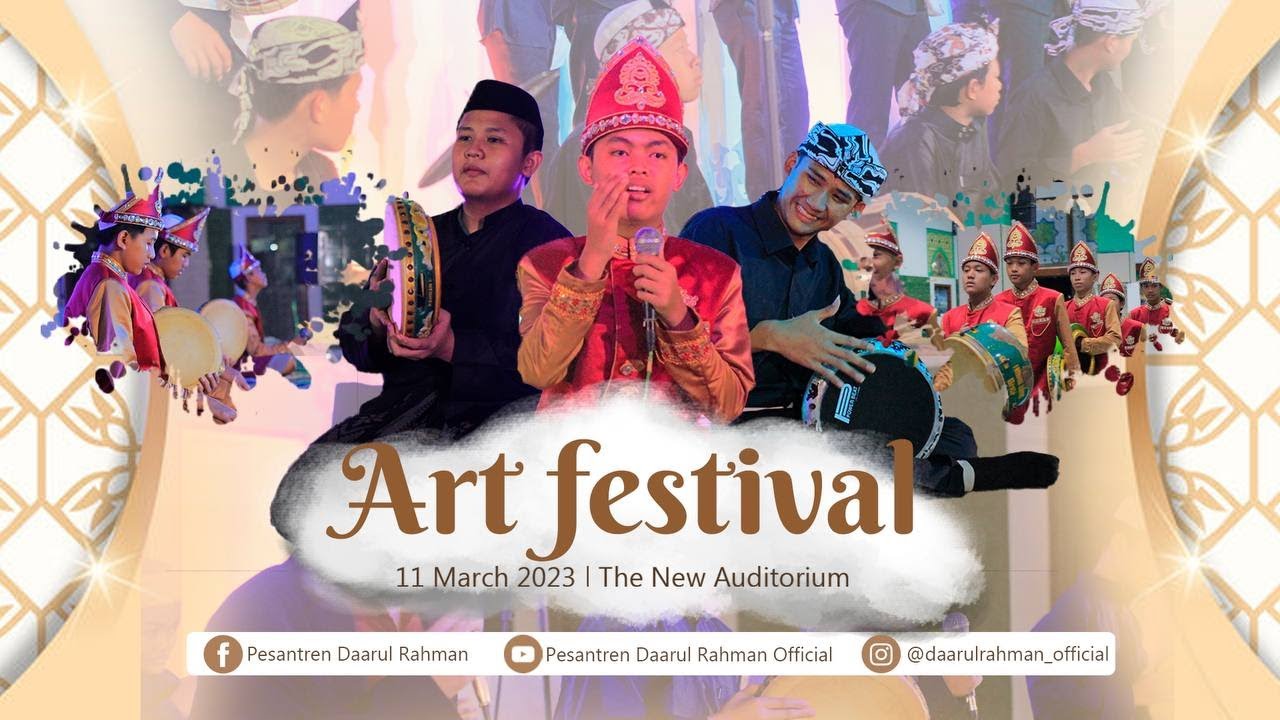 🔴Live ! Art Festival (Mahadarma) Daarul Rahman Boarding School ( 11 Maret 2023 )