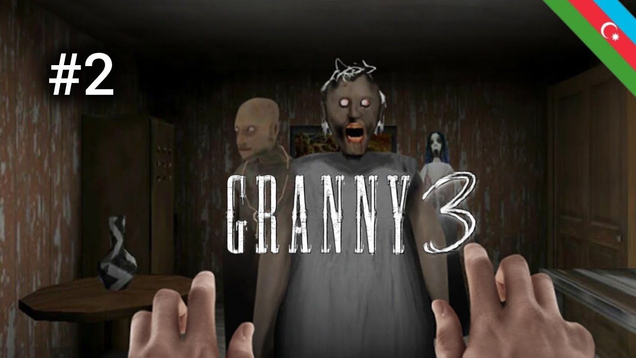 Dəli nənə və onun yeni ortaya çıxmış əri məni dəli etdilər (granny 3) [Azərbaycan dilində] bölüm 2
