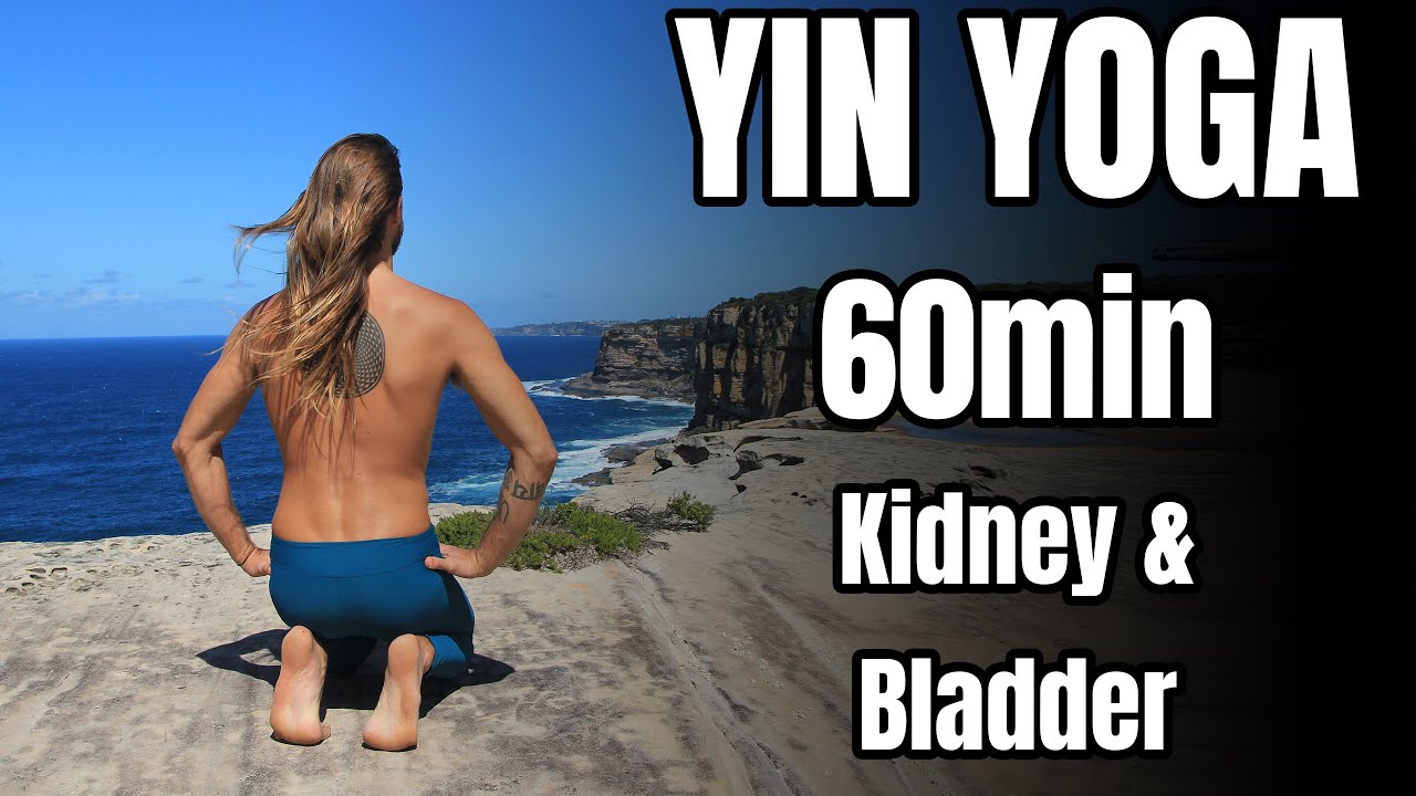 Yin Yoga 60min Class Kidney & Bladder Water Element - LIVING YIN
