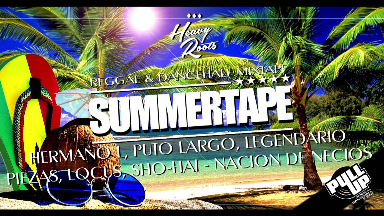 Heavy Roots - SUMMERTAPE 2013 - Reggae & Dancehall Mixtape