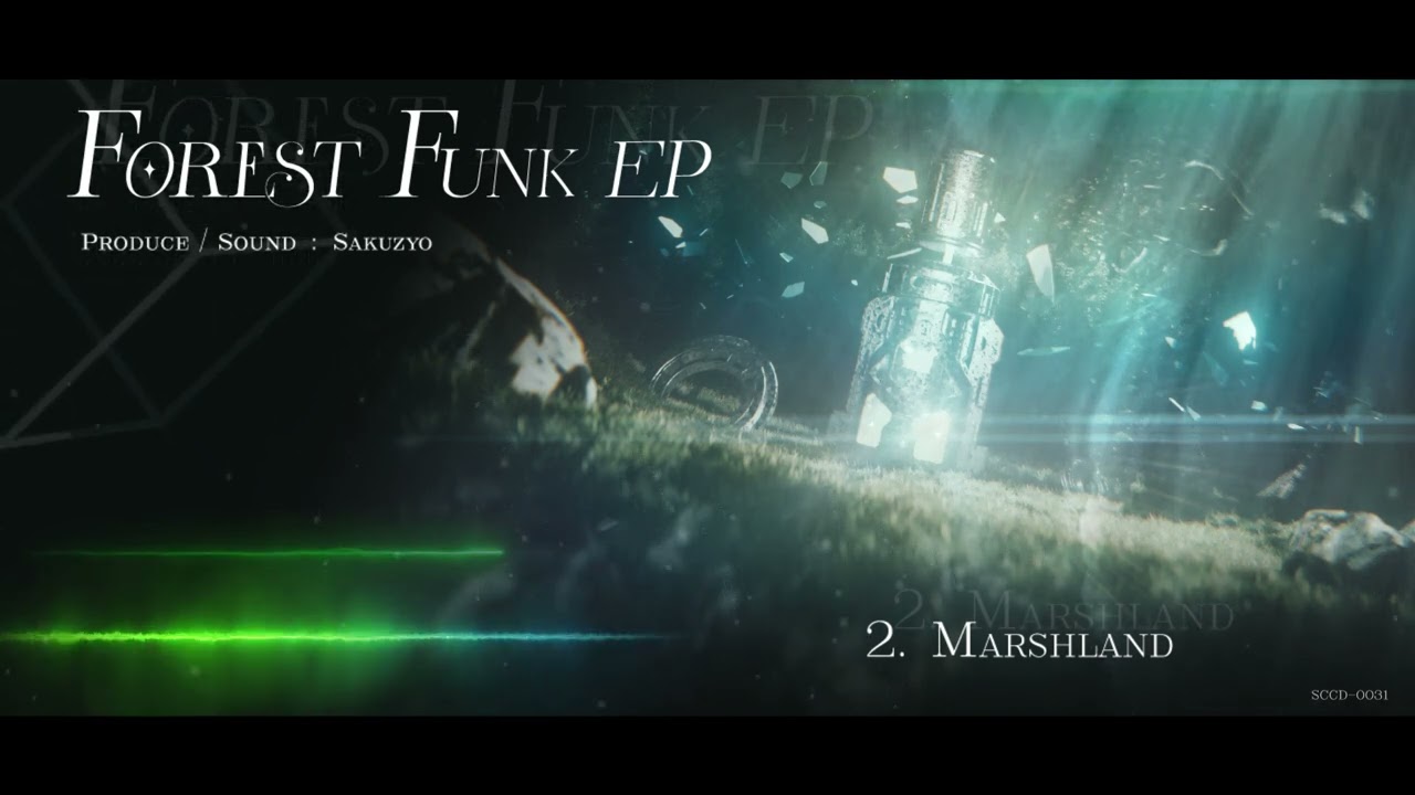 Marshland (Album : Forest Funk EP )