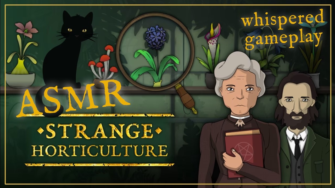 ASMR Strange Horticulture whispered gameplay with rain | mouse sounds, keyboard sounds