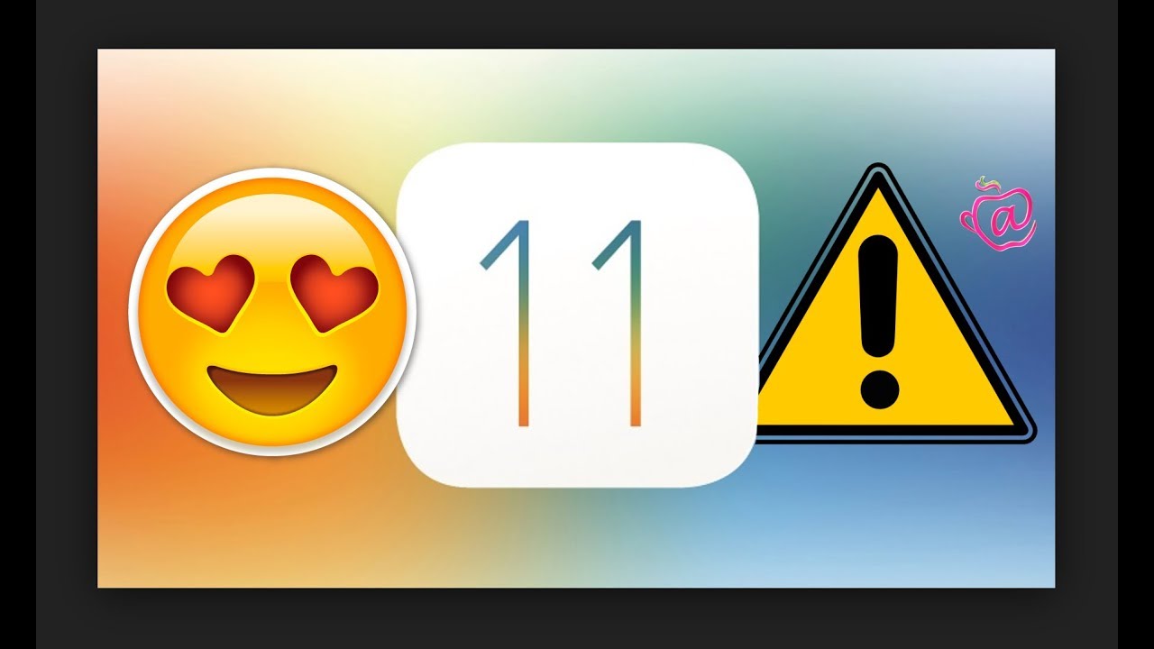 iOS 11: cosa DOVETE assolutamente sapere prima di aggiornare