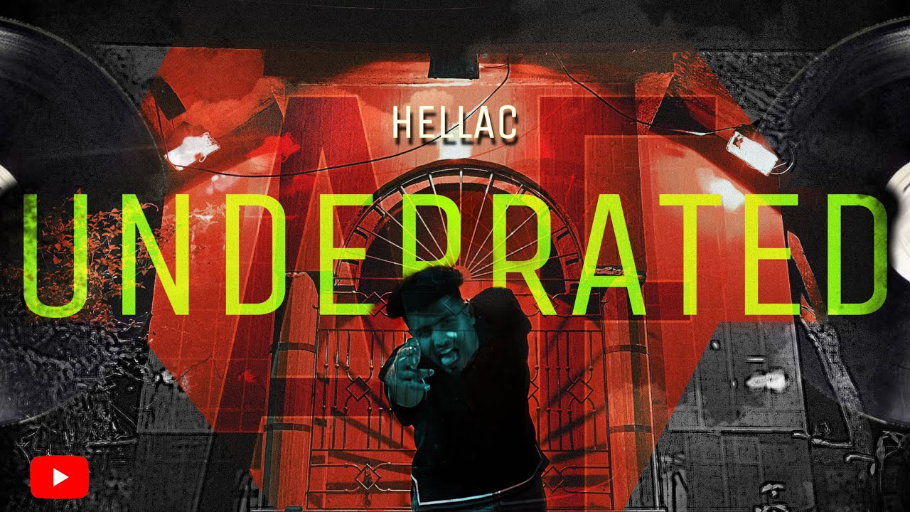HELLAC - UNDERRATED AF | MIX