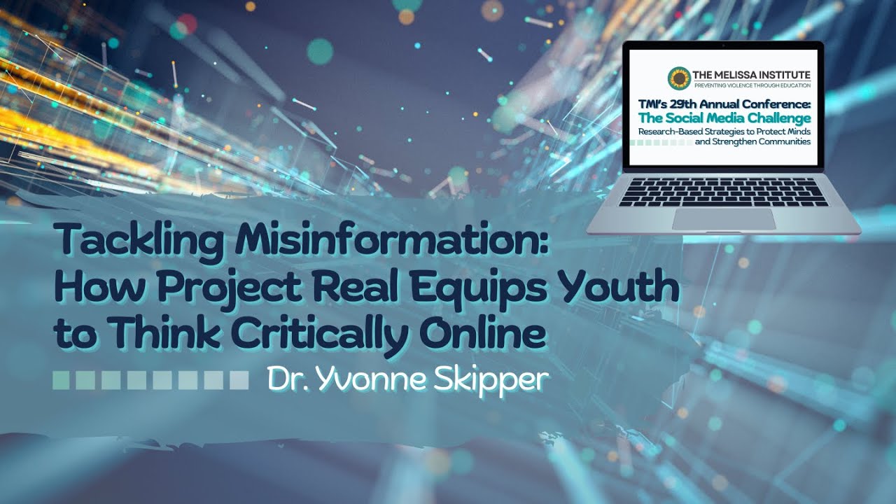 Tackling Misinformation: How Project Real Equips Youth to Think Critically Online with Dr. Skipper