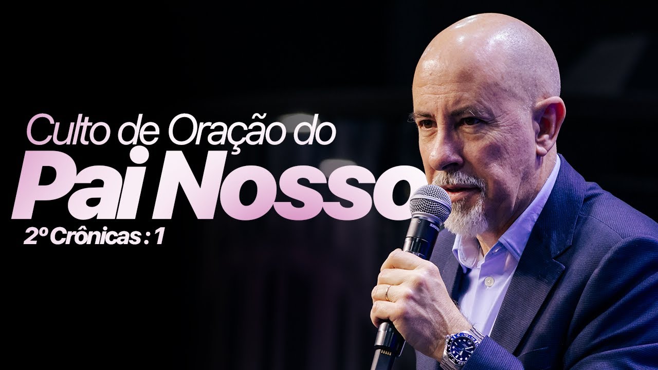 CULTO DE ORAÇÃO DO PAI NOSSO 04/12/25 - IEJN ALPHAVILLE 🔴